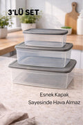 3’lü Saklama Kabı Seti Büyük Orta Küçük Boy Esnek Kapaklı Hava Almaz BPA Free
